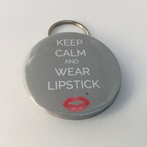 Keep Calm and Wear Lippenstift Flaschenöffner