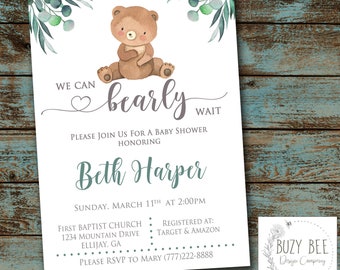May include: A baby shower invitation with a watercolor illustration of a brown bear and green leaves. The text reads "We can barely wait" and "Please join us for a baby shower honoring Beth Harper". The invitation includes the date, time, location, and RSVP information.