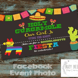 Holy Guacamole Bachelorette Party Facebook Event Photo, Fiesta, Last Fiesta, Bachelorette Party, Facebook Event Cover, Digital File