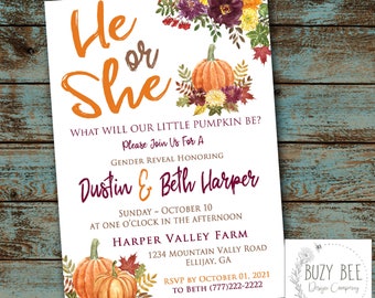 May include: A gender reveal invitation with the text "He or She" in orange and brown. The invitation includes the text "What will our little pumpkin be?" and details for the event, including the date, time, and location.