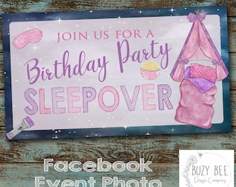 Sleepover Birthday Facebook Event Photo, Girl Birthday, Sleepover Birthday, Slumber Party Birthday Invite, Facebook Event Cover