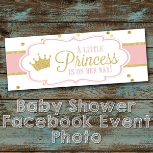 May include: A white and pink printable sign with gold glitter accents. The sign says "A Little Princess Is On Her Way!" and features a gold glitter crown. The sign is perfect for a baby shower.