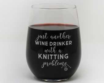Stemless Wine Glass, Knitting Wine Glass, Engraved Wine Glass, Etched Wine Glass, Knitting, Funny Knitting, Crafting, --27380-SWG1-028