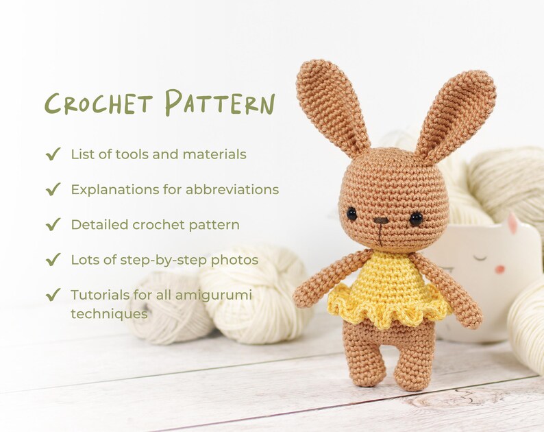 May include: Crochet pattern for a brown amigurumi bunny wearing a yellow dress. The pattern includes a list of tools and materials, explanations for abbreviations, a detailed crochet pattern, lots of step-by-step photos, and tutorials for all amigurumi techniques.