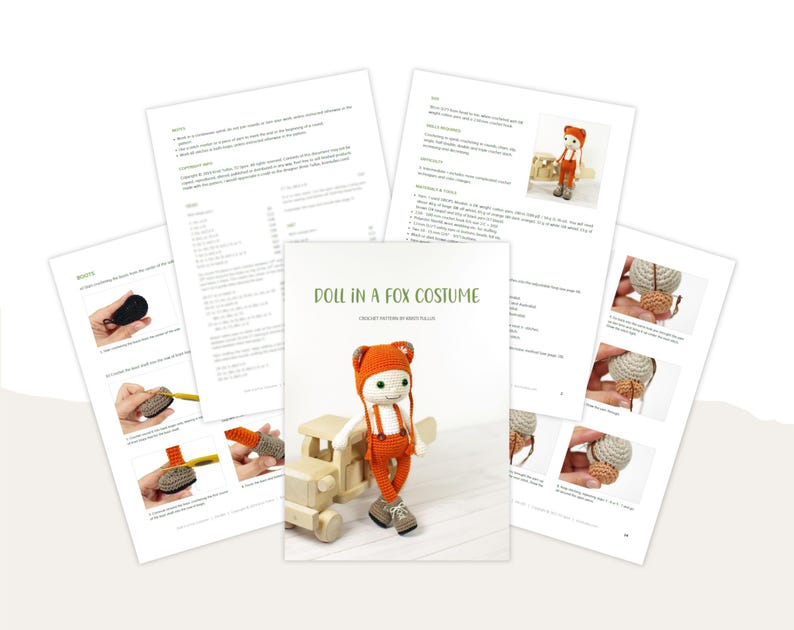 May include: Crochet pattern for a doll wearing a fox costume. The pattern includes instructions for making the doll, the fox costume, and the accessories. The doll is wearing a brown and orange fox costume with a white shirt and overalls. The doll is holding a small wooden toy truck.