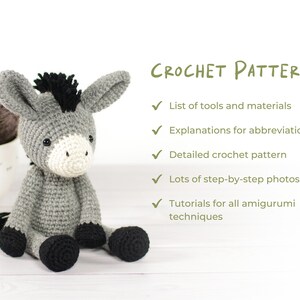 May include: A crocheted donkey amigurumi in gray, black, and white, with the text "CROCHET PATTERN" and bullet points listing pattern features. The donkey has a black mane, ears, and hooves, with a white muzzle. The pattern includes tools, abbreviations, photos, and techniques.