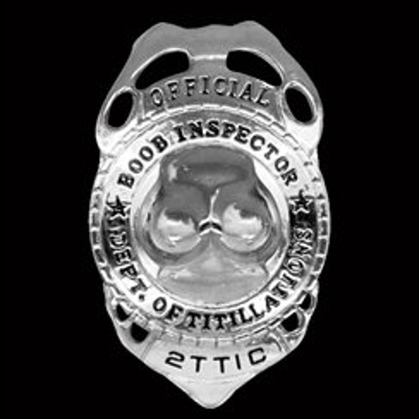 Hilarious Boob Inspector Badge Boobie Breast Adult Birthday Party Gag Gift Decorations Bachelor Party Titty Tittie Mature Police