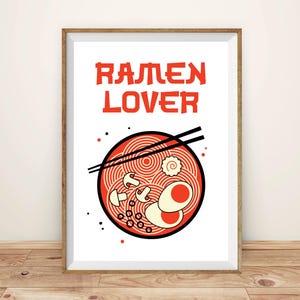 Ramen Poster, Food Print, Ramen Lover, Trendy Food Poster, Modern Kitchen Decor, Ramen Wall Art, Chef Print, Bar Wall Decor, Digital Print