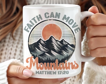 Christian Mug Wrap Bible Coffee Mug Sublimation 11oz 15oz Christian Quotes Coffee Cup Wrap PNG Christian Gifts Matthew 17:40 Move Mountains