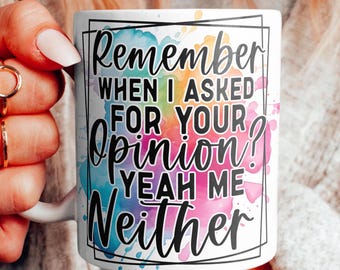 Sarcastic Quote Mug Wrap: Funny Coffee Cup Sublimation (Digital Download)