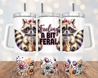 Floral Raccoon 40oz Tumbler Wrap: Sarcastic Quencher Design (PNG Digital Download)
