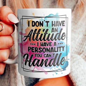 Sarcastic Quote Mug Wrap: Funny Coffee Mug Sublimation (Digital Download)