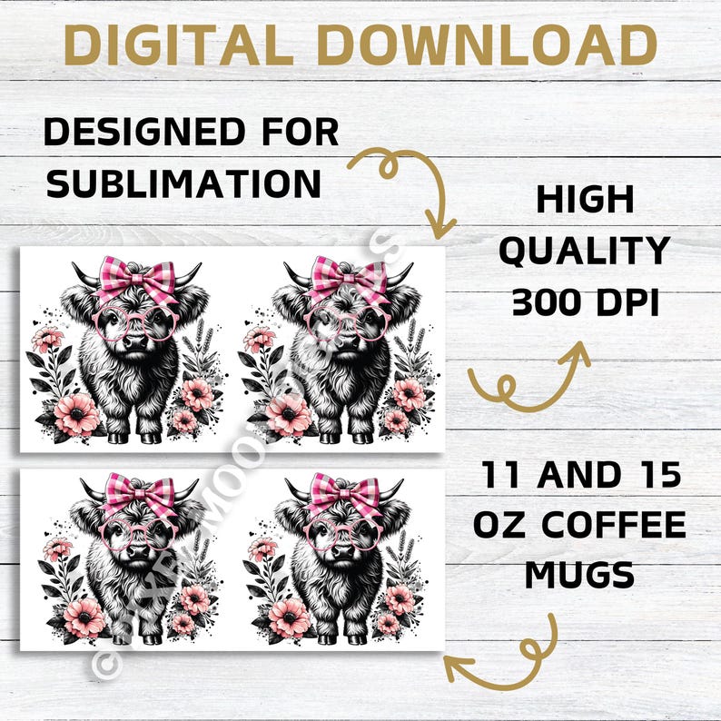 Peut inclure: T&eacute;l&eacute;chargement num&eacute;rique de deux designs de sublimation repr&eacute;sentant une vache Highland noire et blanche avec un n&oelig;ud et des lunettes &agrave; carreaux rose et blanc, entour&eacute;e de fleurs roses. Les designs sont pour des mugs &agrave; caf&eacute; de 11 et 15 onces. Haute qualit&eacute; 300 DPI.