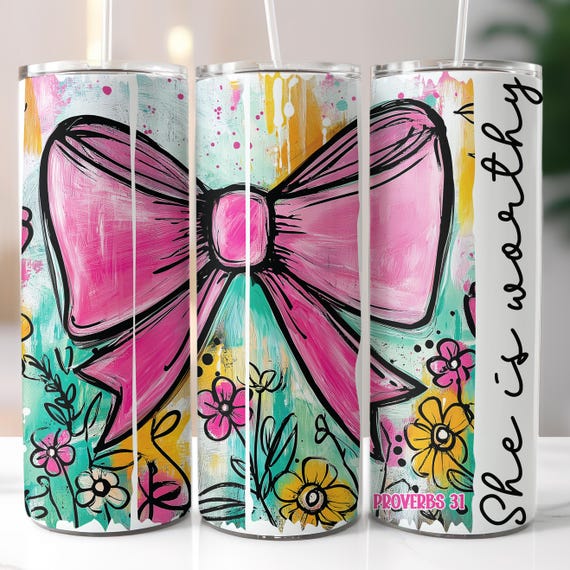 She Is Worthy Christian 20 oz Coquette Bow Tumbler Wrap Floral Sublimation