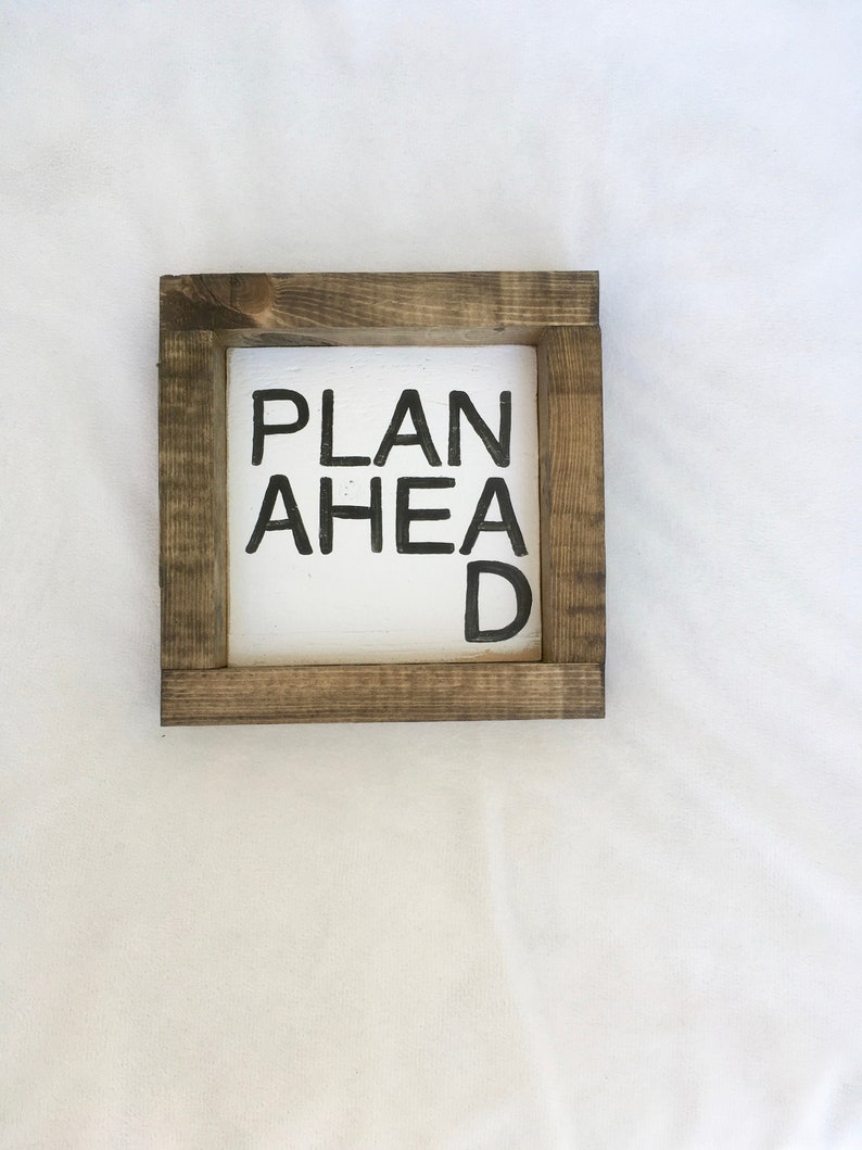 Funny Mini Sign Humorous Wood Sign Plan Ahead Sign Etsy funny-mini-sign-humorous-wood-sign-plan-ahead-sign-etsy