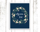 Dream Big Art Print - Nursery Printable Digital File - Instant Download Flower Wreath Art Print in Pink and Navy Blue