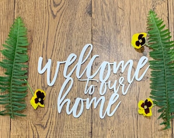 Welcome to Our Home Wood Word Cutout Wreath Decor, Welcome Sign, White Welcome Laser Cutout, Wood Welcome Sign, Mantle Decor