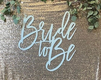 Lightweight Bride-to-Be Sign