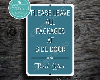 Deliveries Sign Delivery Sign Please Use Side Door Sign Etsy