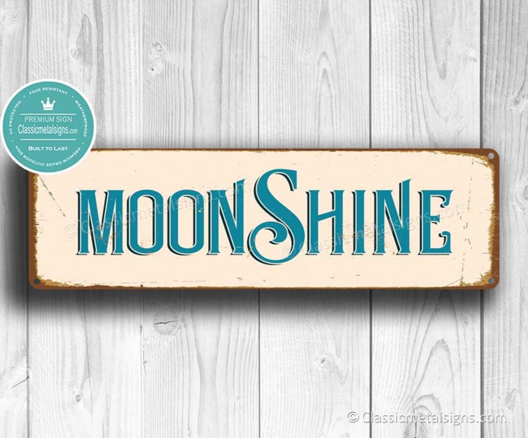 MOONSHINE SIGN, Moonshine Signs, Pub Decor, Vintage Style Bar Sign, Bar