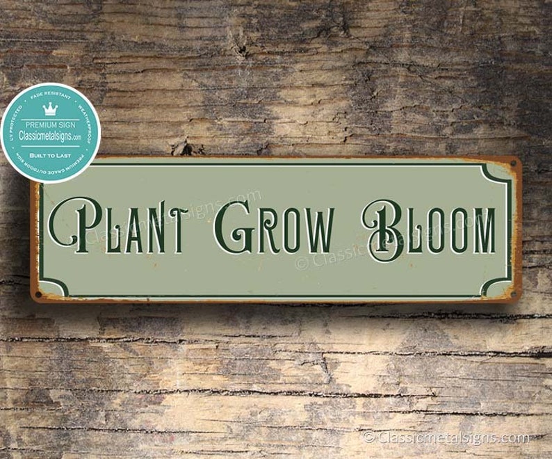 GARDEN SIGNS Plant Grow Bloom Garden Sign Vintage Style Etsy