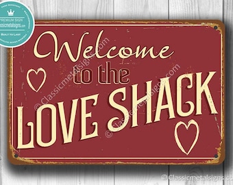 WELCOME To The LOVE SHACK Sign, Love Shack Signs, Vintage style Love Shack Sign, Love Shack Decor, Bedroom Decor, Welcome Bedroom Sign, Love