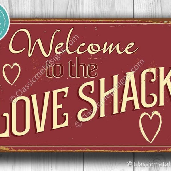 WELCOME To The LOVE SHACK Sign, Love Shack Signs, Vintage style Love Shack Sign, Love Shack Decor, Bedroom Decor, Welcome Bedroom Sign, Love