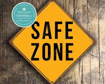 Safe Zone Sign: Rustic Yellow Vintage Style (Indoor/Outdoor)