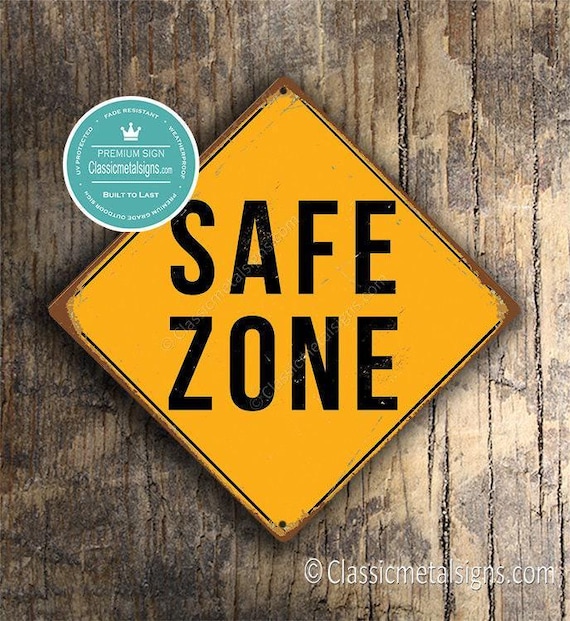 Safe Zone Sign: Rustic Yellow Vintage Style (Indoor/Outdoor)