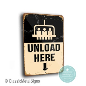 UNLOAD HERE SIGN, Ski Lift Signs, Ski Lift Unload Here Sign, Black Sign, Ski Bathroom Decor, Ski Restroom Decor, Ski Sign, Unload Here Signs