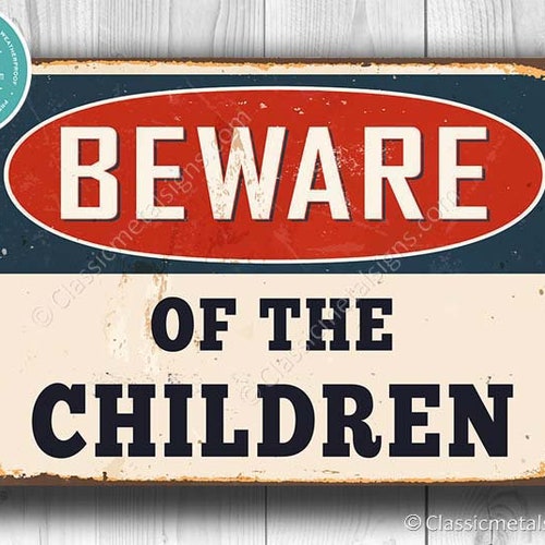 Polished Brass "BEWARE OF THE CHILDREN Sign 