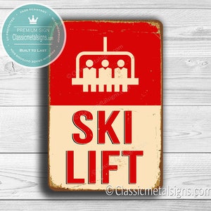 SKI LIFT SIGN, Ski Lift Signs, Ski Lift Decor Sign, Vintage style Ski Lift Sign, Ski Signs, Ski Decor, Ski Sign, Ski Signs, Ski lift print