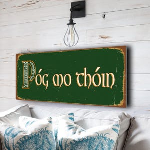 Vintage Style Póg mo thóin Sign: Irish Bar Decor, Celtic Humor, Ireland