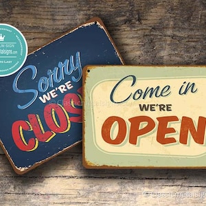 OPEN CLOSED SIGN, Vintage Style Open Closed Sign, Open Closed Signs for business, Double Sided Signs, Open Signs, Come in We're Open Sign image 1