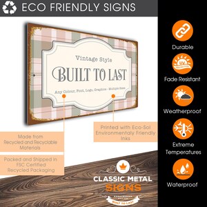 The image is an advertisement for eco-friendly signs, featuring a vintage style sign with the text "BUILT TO LAST" and highlighting its durability, fade resistance, waterproofing, and environmentally friendly inks.
