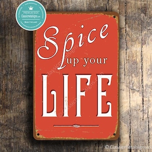SPICE Up Your LIFE ZEICHEN, Küchenschild, Vintage-Stil Küchenschild, Motivationsschild, Spice up your Life, Gewürz-Küche, Küchen-Wanddekoration