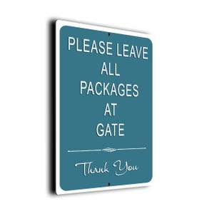 Delivery Sign: Leave Packages At Gate - Outdoor Porch Notice