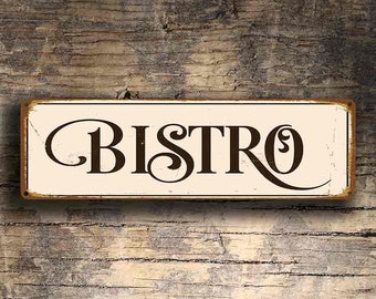BISTRO SIGN, Bistro Signs, Bistro Sign, Custom Bistro Signs, Kitchen Decor, Restaurant decor, Bistro Wall Hanging, Vintage Style Bistro Sign