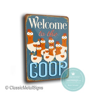 Welcome to the COOP Sign: Funny Chicken Coop Decor