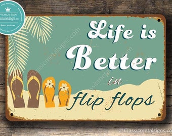 FLIP FLOPS SIGN, Life is better in Flip Flops Signs,  Vintage style Flip Flops Sign, Life is better in flip flops, Pool Decor, Beach Decor
