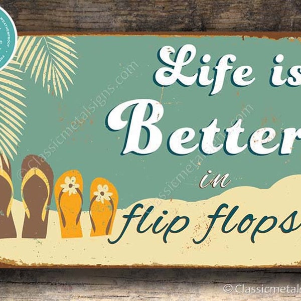 FLIP FLOPS TEKEN, Het leven is beter in Slippers Borden, Vintage stijl Slippers Teken, Het leven is beter in slippers, Zwembad Decor, Strand Decor