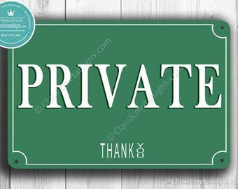 Private Sign - Weatherproof, Easy Install for Indoor or Outdoor