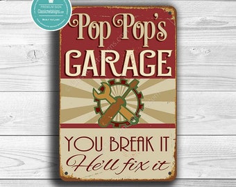 Pop pop's GARAGE SIGN, Pop pop's Garage Signs, Vintage style Pop pop's Garage Sign, Pop pop's Garage , Pop pop's Gift, Gift for Pop pop