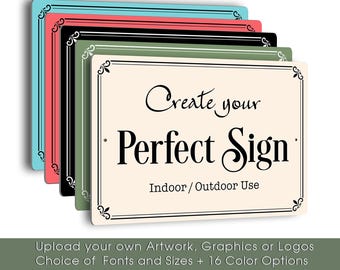 Create Your Own Sign, Fully Custom Personalized Plaque with Text Artwork or Logo