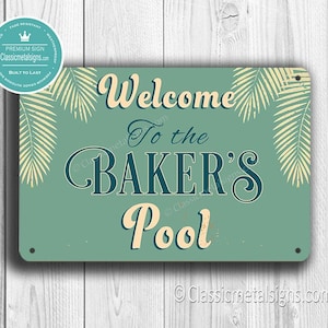CUSTOM POOL SIGN, Customizable Pool Signs,  Classic style Pool Sign, Welcome to the Pool, Swimming pool sign, Outdoor Pool Signs, Pool Decor