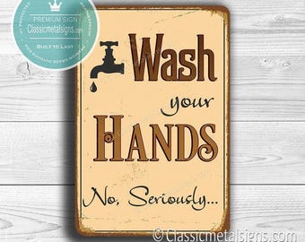Wash Your Hands Sign: Rustic Aluminum Composite Restroom Decor