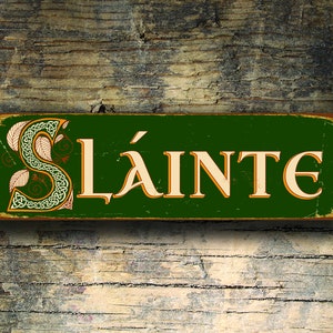 Slainte Sign, Slainte, Irish Cheers, Celtic Irish Signs, Irish, Irish Gifts, Slainte Signs, Slainte Bar Sign, Slainte Irish sign, Slainte