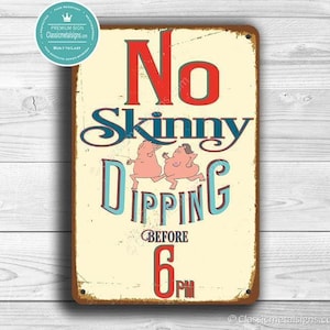 No Skinny Dipping Pool Sign: Fun, Vintage Inspired Humorous Decorative Display
