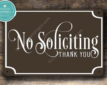 NO SOLICITING SIGN, No Soliciting Signs, Classic style No Soliciting Sign, No Soliciting Thank You, No Solicitation, Solicitors, Porch Sign