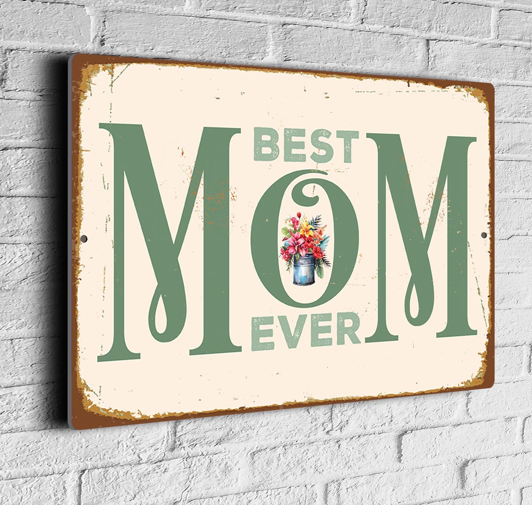 Best Mom Ever Sign | Mom Gift Sign | Gift Ideas for Mom | Gift for ...